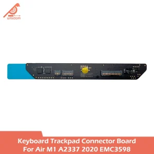 MacBook Air 13 inch Late 2020 A2337 M1 Trackpad Keyboard Connector Daughter Board Replacement 820-02288-01