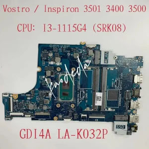 LA-K032P Mainboard CN-0X9TX0 0X9TX0 X9TX0 For Dell Vostro 3400 Motherboard Intel Core i3-1115G4 SRK08 DDR4 CN- 07HC6F 7HC6F